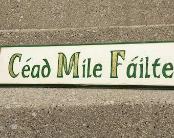 Cead Mile Failte/Irish welcome sign/A hundred thousand welcomes/welcome sign/St. Patrick's day/Celtic sign/vintage/hand painted/entryway