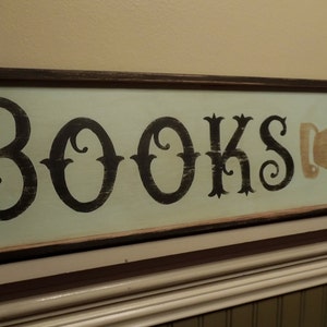 BOOKS sign/vintage style sign/gift for reader/hand painted/typography/farmhouse style sign/gift for him/gift for her/bookstore trade sign