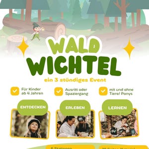 Puede incluir: Un cartel promocional para un evento infantil llamado "Wald Wichtel". El cartel presenta una escena de bosque verde y blanco con texto en alemán. El evento incluye actividades para niños a partir de 4 años, paseos en pony y dura 3 horas.