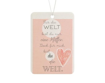 Für mich bist DU die Welt | Muttertag Auto Air-Freshener "apricot"