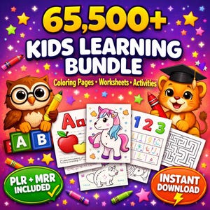 May include: A vibrant graphic promoting a kids' learning bundle with the text "65,500+ KIDS LEARNING BUNDLE." It includes coloring pages, worksheets, and activities. The image features an owl and a lion holding pencils, along with alphabet and number learning materials.