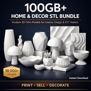 Może przedstawiać: Kolekcja białych przedmiotów dekoracyjnych do domu drukowanych w 3D, w tym wazony, miski i rzeźby. Obraz zawiera tekst "100GB+ HOME & DECOR STL BUNDLE" i "10,000+ Models". Przedmioty są przeznaczone do projektowania wnętrz i twórców DIY.