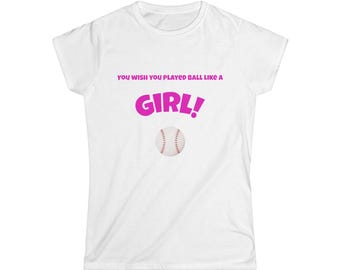 -shirt vous aimeriez jouer au ballon comme une fille | T-shirt de baseball Home Run Queen
