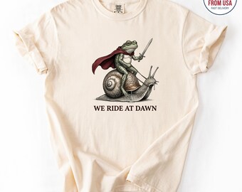 We Ride At Dawn Frog Knight Shirt, Funny Snail Rider Comfort Colors® Tee, Vintage Fantasy Frog Tshirt, Medieval Frog Graphic Top