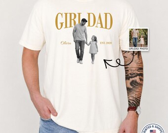 Custom Girl Dad Shirt Personalized Photo T-Shirt Vintage Father Gift Custom Daughter Name Tee Retro Comfort Colors® Shirt New Dad Est Gift