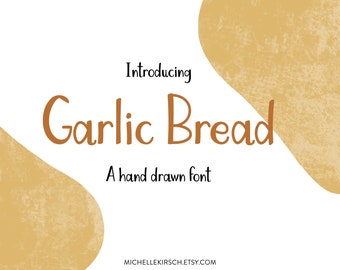 GARLIC BREAD Hand Drawn Font | Handwriting Style Typeface | FONT Instant Download