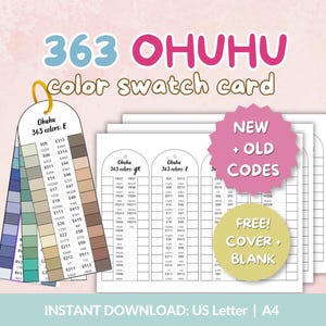 May include: A color swatch card for Ohuhu markers, featuring 363 colors. The image includes a color chart with a range of hues, a color swatch card, and additional sheets with color codes. The text reads "NEW + OLD CODES" and "FREE! COVER + BLANK."