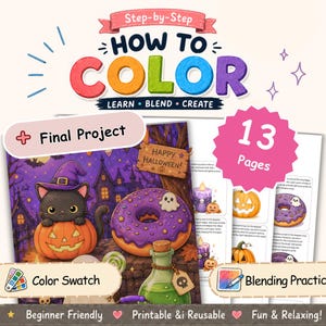 May include: A digital coloring guide titled How to Color Learn Blend Create featuring 13 pages. The cover displays a black cat in a pumpkin, a purple donut, and a potion bottle. Text includes Final Project, Color Swatch, and Blending Practice.