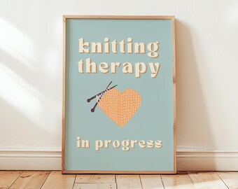 Knitting Therapy in Progress Wall Art, Knitting Poster, Printable Craft Room Decor, Gift for Knitters, Knit Lover Art