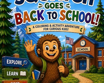 Squatch Back to School Coloring Book | Printable Activities (Digital Download)
