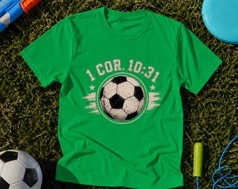 Youth Soccer Shirt, Christian Soccer Ball Graphic, 1 Corinthians 10:31