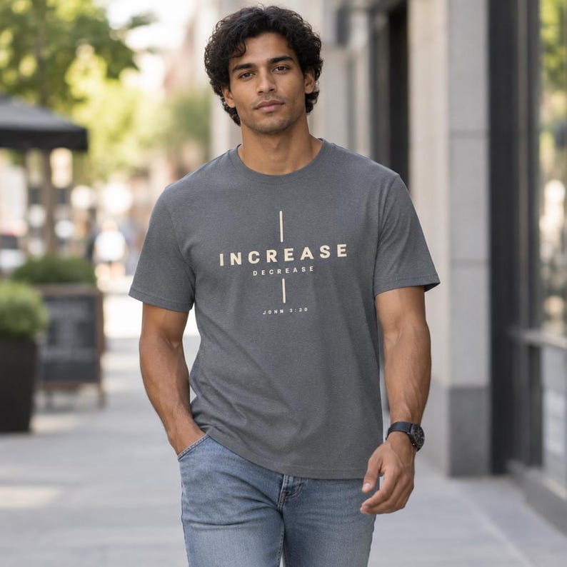 Increase Decrease Typography T-Shirt | John 3:30 minimal faith tee image 2