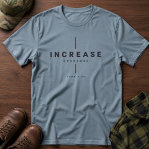 Increase Decrease Typography T-Shirt | John 3:30 minimal faith tee image 6