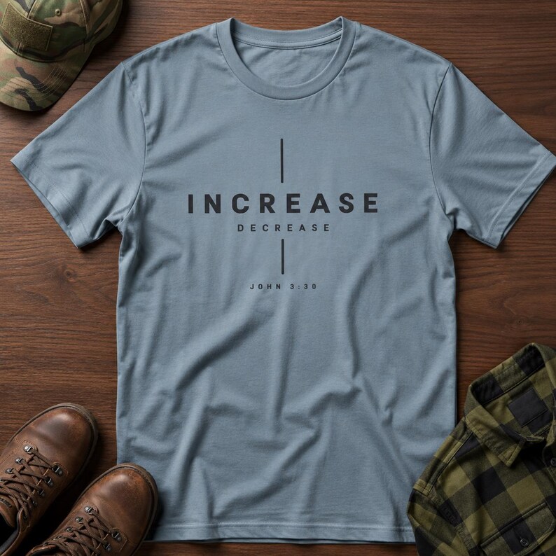 Increase Decrease Typography T-Shirt | John 3:30 minimal faith tee image 6