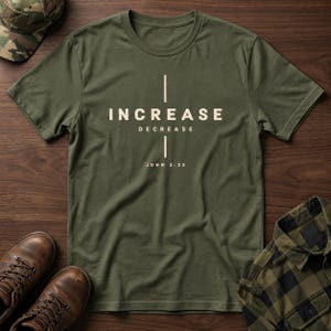 Increase Decrease Typography T-Shirt | John 3:30 minimal faith tee image 5