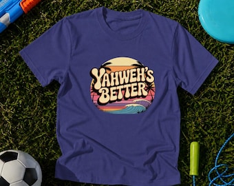 Kids Yahweh’s Better Christian Shirt, Retro Sunset Beach Graphic