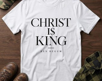 Christ Is King T-Shirt | Faith Christian Typography Tee