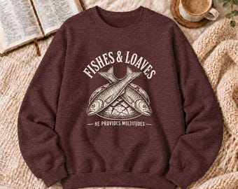 Fishes & Loaves Crewneck Sweatshirt  Vintage Faith-Based Fishing Graphic
