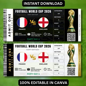 May include: Two tickets for the Football World Cup 2026, featuring the flags of France and England. The tickets include details like the date, time, venue, and seat information. The text "100% EDITABLE IN CANVA" is also visible.