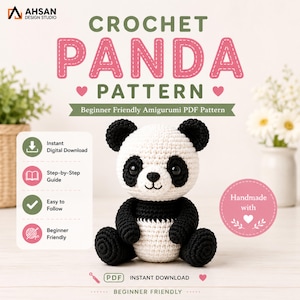 May include: A digital crochet panda pattern featuring a white and black amigurumi panda toy. The text reads Crochet Panda Pattern, Beginner Friendly Amigurumi PDF Pattern, Instant Digital Download, Step-by-Step Guide, Easy to Follow, and Handmade with.