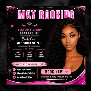 May include: A promotional graphic for a lash extension service. The design features a woman with long, dark hair and full lashes. Text includes "May Booking," "Luxury Lash Experience," and "Book Your Appointment." Services offered: Classic, Hybrid, and Mega Volume lashes.