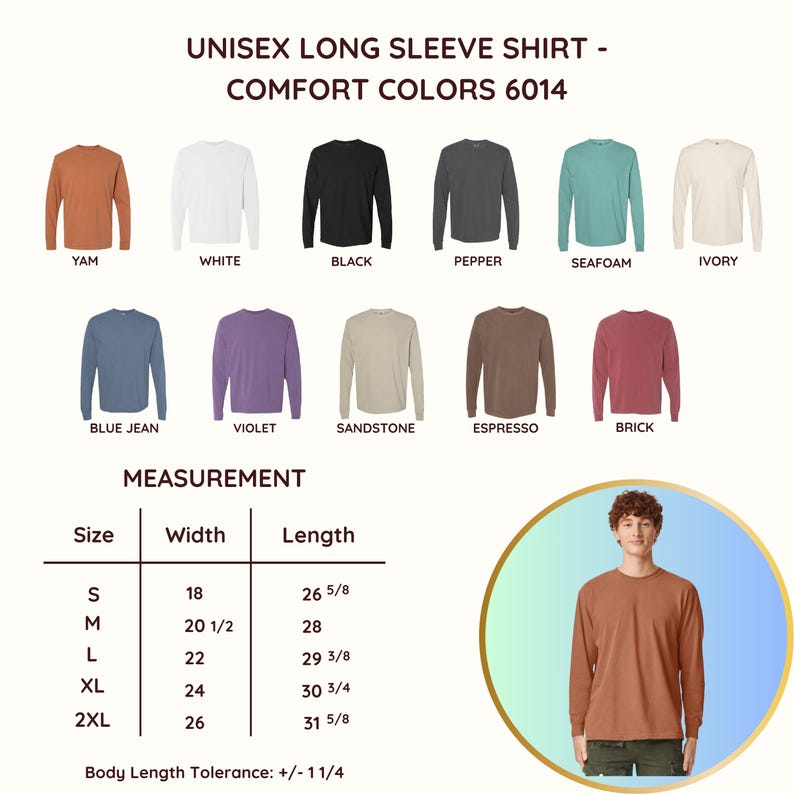 May include: A display of unisex long sleeve shirts in various colors, including Yam, White, Black, Pepper, Seafoam, Ivory, Blue Jean, Violet, Sandstone, Espresso, and Brick. The image also includes a size chart with measurements in inches for width and length.