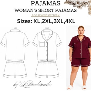 May include: A PDF sewing pattern for short pajamas in sizes XL, 2XL, 3XL, and 4XL. The image displays technical line drawings of the front and back of the pajama set, alongside a photograph of the finished burgundy pajama set with white piping.