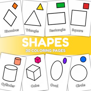 Puede incluir: Conjunto de tarjetas blancas con contornos negros de formas geométricas: rombo, triángulo, rectángulo, cuadrado, cilindro, cubo, óvalo y círculo. Cada tarjeta tiene una forma coloreada y su nombre. También se ven las palabras "SHAPES" y "30 COLORING PAGES".