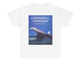 Maglietta "Onwards & Upwards" / Maglietta con aereo Concorde / Idea regalo per il pensionamento / Maglietta motivazionale ispirata all'aviazione / Grafica di un aereo vintage