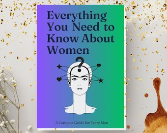 Wszystko, co musisz wiedzieć o kobietach