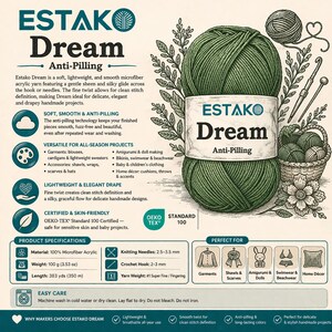 May include: A ball of Estako Dream anti-pilling yarn in a muted green color. The label displays the brand name and product details, including the material, weight (3.53 oz), and length (383 yds). The yarn is suitable for garments, shawls, and home d&eacute;cor.