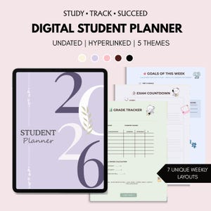May include: A digital student planner displayed on a tablet screen with the text 2026, Student Planner, Study Track Succeed, Undated, Hyperlinked, 5 Themes, and 7 Unique Weekly Layouts. The planner includes pages for goals, exam countdowns, and grade tracking.