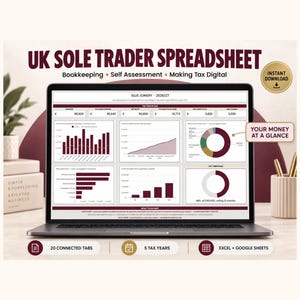 May include: A laptop screen displaying a UK Sole Trader Spreadsheet for bookkeeping and tax assessment. The interface features data charts, including bar graphs and pie charts, with the text 'YOUR MONEY AT A GLANCE' and 'INSTANT DOWNLOAD'.