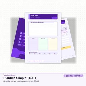 May include: A set of three purple and white printable pages with the text "BRAIN DUMP" at the top. The pages include sections for notes and checklists. The bottom of the image has the text "Plantilla Simple TDAH" and "3 p&aacute;ginas incluidas".