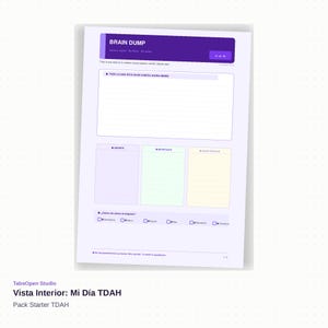 May include: A white paper with a purple header that reads "BRAIN DUMP". The paper has sections for notes and categorizing thoughts. Text at the bottom reads "Vista Interior: Mi D&iacute;a TDAH" and "Pack Starter TDAH".