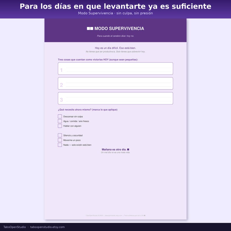May include: A light purple worksheet with text in Spanish. The top section reads "Para los d&iacute;as en que levantarte ya es suficiente" and "Modo Supervivencia sin culpa, sin presi&oacute;n." The worksheet includes fill-in-the-blank sections and checkboxes.