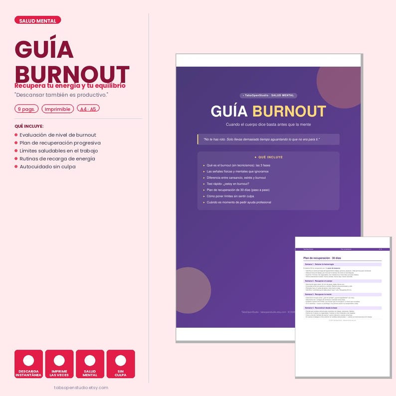 May include: A digital guide titled "Burnout Guide" in Spanish, with a purple and white design. The guide includes sections on burnout evaluation, recovery plans, and self-care. The image also features a smaller document with a recovery plan.