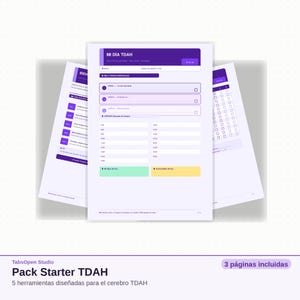 May include: A pack of three white paper sheets with purple and blue text and design elements. The central sheet features the text "MI D&Iacute;A TDAH" and a schedule. The bottom of the image reads "Pack Starter TDAH" and "5 herramientas dise&ntilde;adas para el cerebro TDAH."