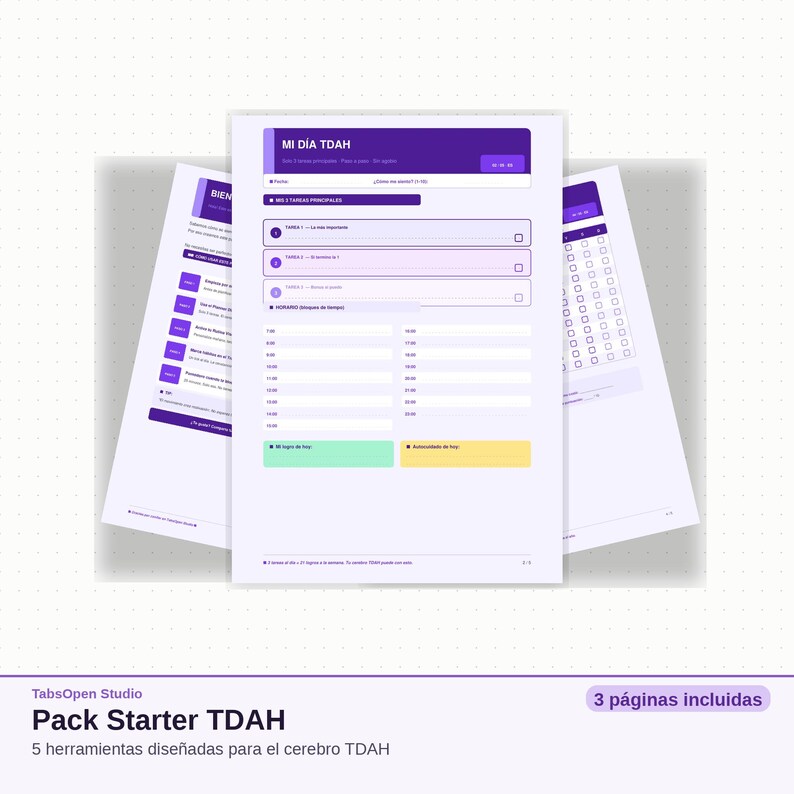 May include: A pack of three white paper sheets with purple and blue text and design elements. The central sheet features the text "MI D&Iacute;A TDAH" and a schedule. The bottom of the image reads "Pack Starter TDAH" and "5 herramientas dise&ntilde;adas para el cerebro TDAH."