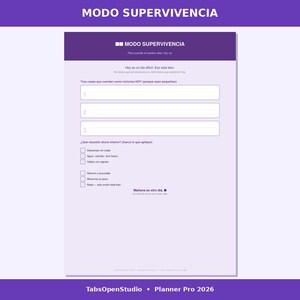 May include: A planner page with the text "MODO SUPERVIVENCIA" at the top. The page includes fill-in sections for daily tasks and self-care check boxes. The bottom of the page has the text "TabsOpenStudio &bull; Planner Pro 2026".