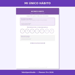 May include: A purple and white planner page with the title "MI &Uacute;NICO H&Aacute;BITO" at the top. The page includes text fields, circles for marking days, and the text "TabsOpenStudio &bull; Planner Pro 2026" at the bottom.