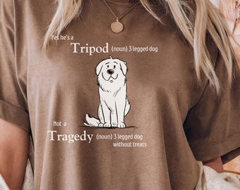 Tripod Hund T-Shirt Dreibein Hund Geschenk Tripad Hunde Shirt Tri Paw Mama Shirt Tri-Pod Hund Shirt Tri-Paw Hund Shirt T-Shirt Pyrenäen