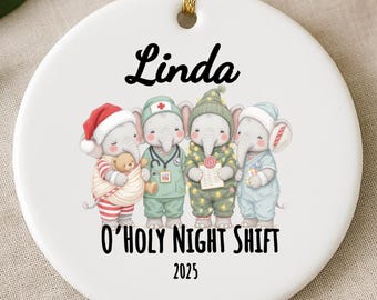 Elephant Nurse Ornament, Personalized Night Shift Nurse Christmas Ornament 2025, O Holy Night Shift, Custom Healthcare Gift