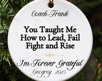 Personalized Coach Ornament, You Taught Me How to Lead Gift, Custom Thank You Coach Ornament, End of Season Sports Gift