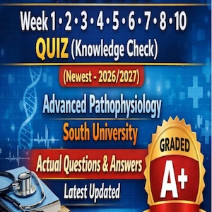 May include: An educational graphic for a medical quiz, titled "NSG 5003," with the text "Week 1-10 QUIZ (Knowledge Check)" and "Advanced Pathophysiology." It includes a "Graded A+" seal and a stethoscope on books.