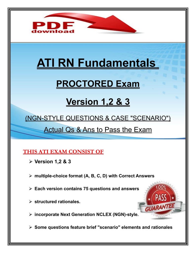 ATI RN Fundamentals Proctored Exam Study Guide (versions 1, 2, 3 ...