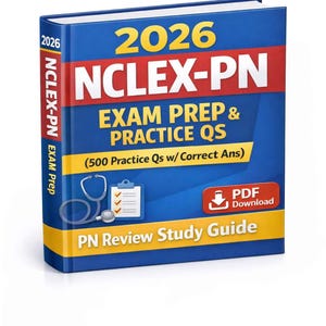 Peut inclure: Un livre bleu intitulé "2026 NCLEX-PN Exam Prep & Practice QS" avec une bannière rouge. La couverture comprend un stéthoscope, un presse-papiers et une icône "PDF Download". La tranche indique "NCLEX-PN Exam Prep".