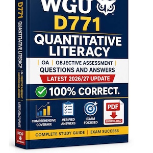 WGU D771 Kwantitatieve geletterdheid |OA | Objectieve beoordeling | Vragen en antwoorden | Laatste update voor 2026/2027