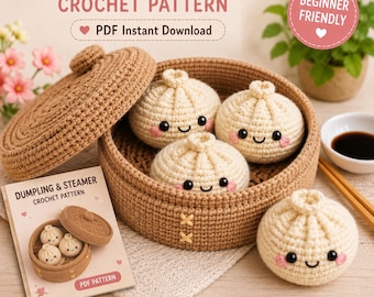 Häkelanleitung für Knödel und Dampfgarer, Anfänger-Amigurumi-PDF, Kawaii-Food-Plüsch