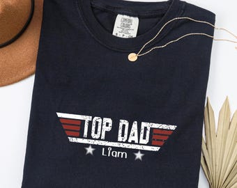 Top Dad T-Shirt, Funny Movie Graphic tee, Christmas gift from daughter, dad gift, Maverick Gift, Gift from Son, Aviation shirt, Pilot Shirt